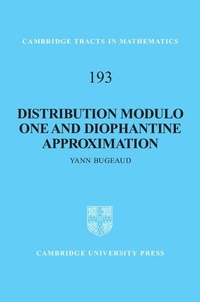 Enlarge image Cover: Distribution Modulo One and Diophantine Approximation - Cambridge University Press