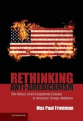 Cover: Rethinking Anti-Americanism - Cambridge University Press