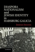 Cover: Diaspora Nationalism and Jewish Identity in Habsburg Galicia - Cambridge University Press