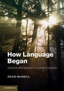Cover: How Language Began - Cambridge University Press