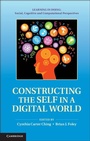 Cover: Constructing the Self in a Digital World - Cambridge University Press