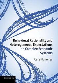 Enlarge image Cover: Behavioral Rationality and Heterogeneous Expectations in Complex Economic Systems - Cambridge University Press