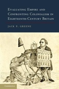 Cover: Evaluating Empire and Confronting Colonialism in Eighteenth-Century Britain - Cambridge University Press