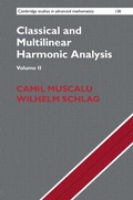 Cover: Classical and Multilinear Harmonic Analysis: Volume 2 - Cambridge University Press