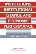 Cover: Institutions, Institutional Change and Economic Performance - Cambridge University Press