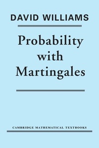 Bild vergrößern Bild: Probability with Martingales - Cambridge University Press
