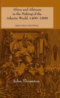 Cover: Africa and Africans in the Making of the Atlantic World, 1400-1800 - Cambridge University Press