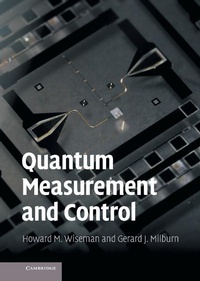 Enlarge image Cover: Quantum Measurement and Control - Cambridge University Press