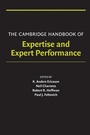 Cover: Cambridge Handbook of Expertise and Expert Performance - Cambridge University Press