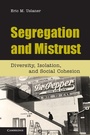 Cover: Segregation and Mistrust - Cambridge University Press