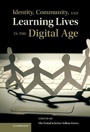 Cover: Identity, Community, and Learning Lives in the Digital Age - Cambridge University Press
