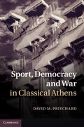 Cover: Sport, Democracy and War in Classical Athens - Cambridge University Press