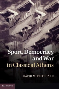Enlarge image Cover: Sport, Democracy and War in Classical Athens - Cambridge University Press