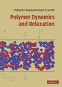 Cover: Polymer Dynamics and Relaxation - Cambridge University Press
