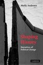 Cover: Shaping History - Cambridge University Press