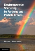 Cover: Electromagnetic Scattering by Particles and Particle Groups - Cambridge University Press