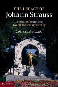 Abbildung von: Legacy of Johann Strauss - Cambridge University Press