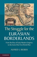 Cover: Struggle for the Eurasian Borderlands - Cambridge University Press