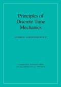 Cover: Principles of Discrete Time Mechanics - Cambridge University Press
