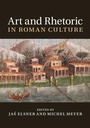 Cover: Art and Rhetoric in Roman Culture - Cambridge University Press
