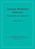 Cover: Gaseous Radiation Detectors - Cambridge University Press