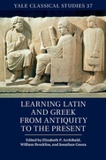 Cover: Learning Latin and Greek from Antiquity to the Present - Cambridge University Press