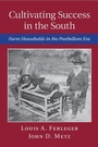 Cover: Cultivating Success in the South - Cambridge University Press