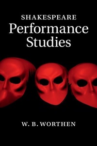 Enlarge image Cover: Shakespeare Performance Studies - Cambridge University Press