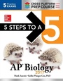 Cover: 5 Steps to a 5: AP Biology 2017 Cross-Platform Prep Course - McGraw Hill LLC