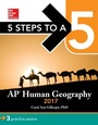 Cover: 5 Steps to a 5: AP Human Geography 2017 - McGraw Hill LLC