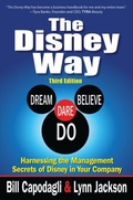 Cover: Disney Way:Harnessing the Management Secrets of Disney in Your Company, Third Edition - McGraw Hill LLC