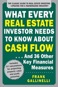 Abbildung von: What Every Real Estate Investor Needs to Know About Cash Flow... And 36 Other Key Financial Measures, Updated Edition - McGraw Hill LLC
