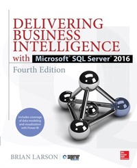 Abbildung von: Delivering Business Intelligence with Microsoft SQL Server 2016, Fourth Edition - McGraw Hill LLC