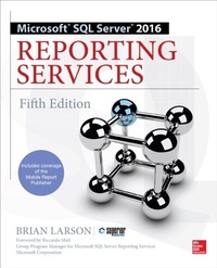 Abbildung von: Microsoft SQL Server 2016 Reporting Services, Fifth Edition - McGraw Hill LLC