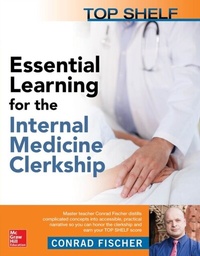 Abbildung von: Top Shelf: Essential Learning for the Internal Medicine Clerkship - McGraw Hill LLC