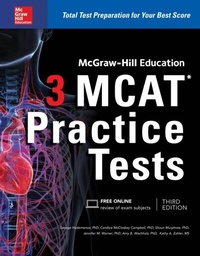 Abbildung von: McGraw-Hill Education 3 MCAT Practice Tests, Third Edition - McGraw Hill LLC