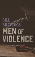 Cover: Men of Violence - BLACKSTONE WESTERN
