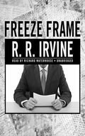 Cover: Freeze Frame - Blackstone Publishing