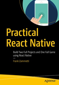 Enlarge image Cover: Practical React Native - APress