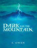 Cover: Dark Was the Mountain - Lulu Publishing Services