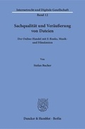Cover: Sachqualit&auml;t und Ver&auml;u&szlig;erung von Dateien. - Duncker & Humblot