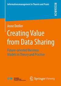 Abbildung von: Creating Value from Data Sharing - Springer Vieweg