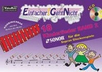 Abbildung von: Einfacher!-Geht-Nicht: 18 Kinderlieder BAND 2 - für die SONOR® Sopran Glockenspiele mit CD - LeuWa Verlag