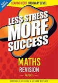 Cover: Maths Revision Leaving Cert Ordinary Level Paper 1 - Gill Education