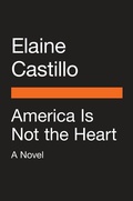 Cover: America Is Not the Heart - Penguin USA