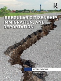 Abbildung von: Irregular Citizenship, Immigration, and Deportation - Routledge