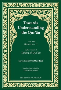 Abbildung von: Towards Understanding the Qur'an (Tafhim al-Qur'an) Volume 13 - Islamic Foundation