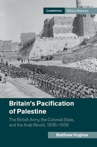 Enlarge image Cover: Britain's Pacification of Palestine - Cambridge University Press