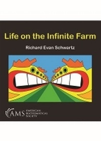 Enlarge image Cover: Life on the Infinite Farm - American Mathematical Society