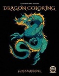 Cover: A coloring (colouring) book for adults with 40 pictures of dragons to color - Sketchbook, Sketch Pad, Art Book, Drawing Pape